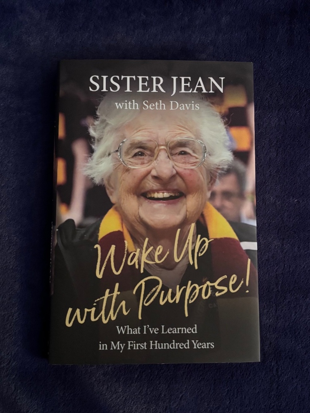 Sister Jean Book Wake Up with Purpose!